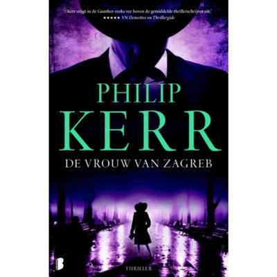De vrouw van Zagreb - Philip Kerr - Paperback (9789022569979)