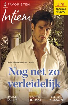 Nog net zo verleidelijk - Rachel Bailey, Yvonne Lindsay, Brenda Jackson - ebook