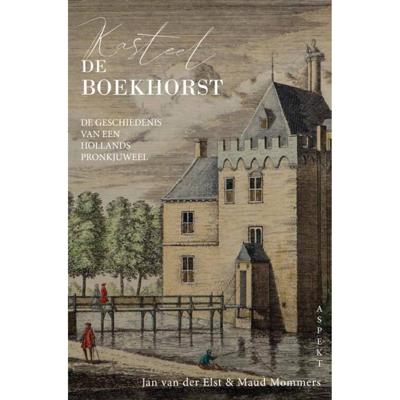 Kasteel de Boekhorst - Jan van der Elst, Maud Mommers - Paperback (9789464240009)