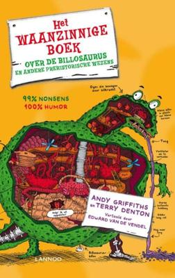 Het waanzinnige boek over de billosaurus en andere prehistorische wezens (E-boek - ePub-formaat) - Andy Griffiths, Terry Denton - ebook