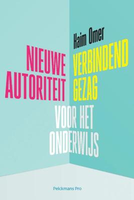Nieuwe autoriteit/verbindend gezag voor het onderwijs (Paperback)
