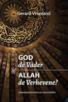 God de Vader of Allah de Verhevene (Paperback) - thumbnail