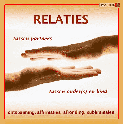 Relaties tussen Partners & tussen Ouder(s) en Kind - Oasis Cd 26 Relaties tussen Partners & tussen Ouder(s) en Kind - Oasis Cd 26