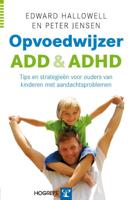 Opvoedwijzer ADD & ADHD - E. Hallowell, P. Jensen - Paperback (9789079729111) - thumbnail