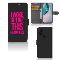 OnePlus Nord N10 Hoesje met naam Woke Up - Origineel Cadeau Zelf Maken - thumbnail