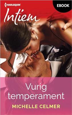 Vurig temperament - Michelle Celmer - ebook