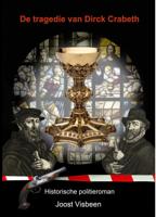 De tragedie van Dirck Crabeth - thumbnail