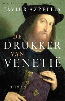 De drukker van Venetië - Javier Azpeitia - ebook