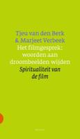 Het filmgesprek: woorden aan droombeelden wijden - Tjeu van den Berk, Marjeet Verbeek - ebook - thumbnail