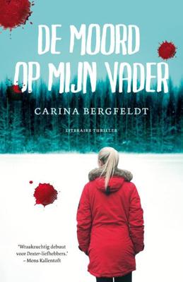 De moord op mijn vader - Carina Bergfeldt - eBook (9789044970302)