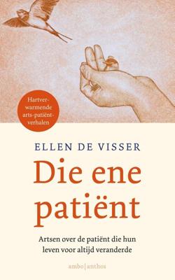 Die ene patiënt - Ellen de Visser - ebook