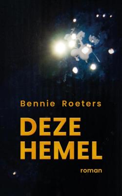 Deze hemel - Bennie Roeters - ebook