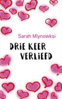 Drie keer verliefd - Sarah Mlynowski - eBook (9789402753592) - thumbnail