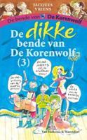 De dikke bende van de Korenwolf - 3 - Jacques Vriens - ebook - thumbnail