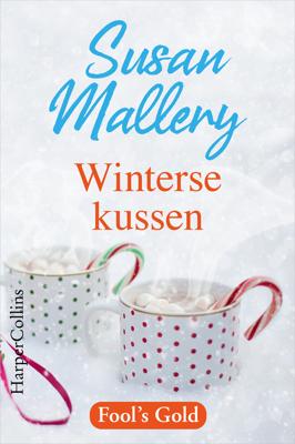 Winterse kussen - Susan Mallery - ebook