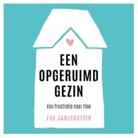 Een opgeruimd gezin - Eva Jarlsdotter - ebook - thumbnail