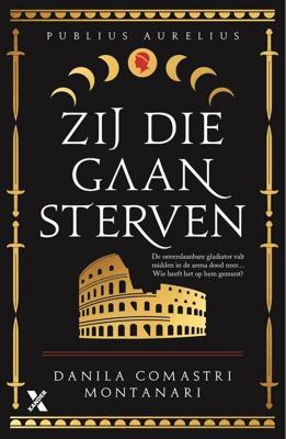 Zij die gaan sterven - Danila Comastri Montanari - ebook