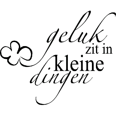 Geluk zit in - Muursticker