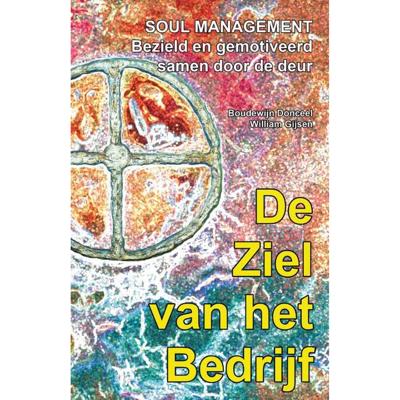 De Ziel van het Bedrijf (Paperback)