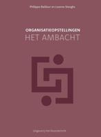 Organisatieopstellingen - het ambacht - Philippe Bailleur, Leanne Steeghs - ebook - thumbnail