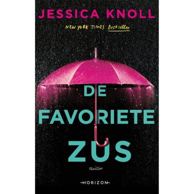 De favoriete zus - Jessica Knoll - Paperback (9789464101607)