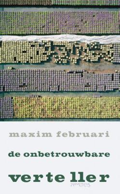 De onbetrouwbare verteller - Maxim Februari - Paperback (9789044641646)