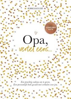 Opa, vertel eens - Elma van Vliet - Hardcover (9789000374236)