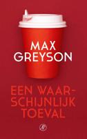 Een waarschijnlijk toeval - Max Greyson - Paperback (9789029543293) - thumbnail