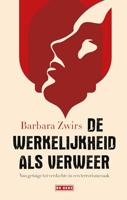 De werkelijkheid als verweer - Barbara Zwirs - ebook - thumbnail