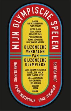Mijn Olympische Spelen - John Volkers, Frans Oosterwijk, Hans Klippus, Henk Stouwdam - ebook