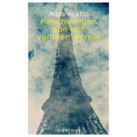 Herinneringen aan een verloren wereld - Alba Arikha - Paperback (9789492068200) - thumbnail