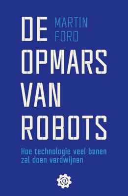 De opmars van robots - Martin Ford - ebook