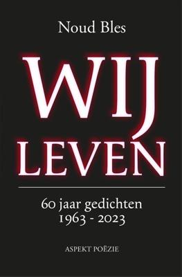 Wij Leven - Noud Bles - ebook