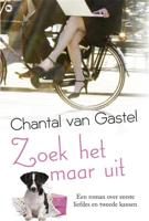 Zoek het maar uit - Chantal van Gastel - ebook - thumbnail