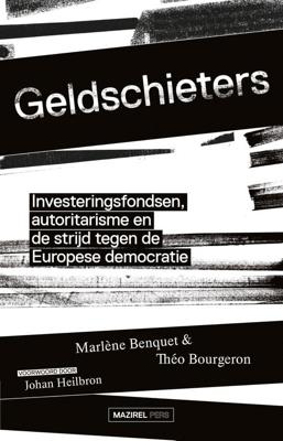 Geldschieters - Marlène Benquet, Théo Bourgeron, Johan Heilbron - ebook