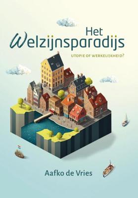Het welzijnsparadijs (Paperback) Het welzijnsparadijs (Paperback)