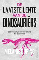 De laatste lente van de dinosauriërs - Melanie During - ebook - thumbnail