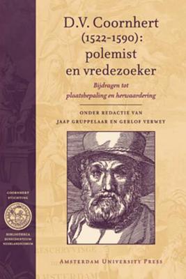 D.V. Coornhert (1522-1590): polemist en vredezoeker - D.V. Coornhert - Paperback (9789089642066)