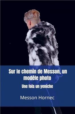 Sur le chemin de Messon, un modèle photo - Messon Hornec - ebook