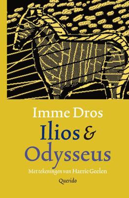 Ilios en Odysseus - Imme Dros - eBook (9789045112602) Ilios en Odysseus - Imme Dros - eBook (9789045112602)