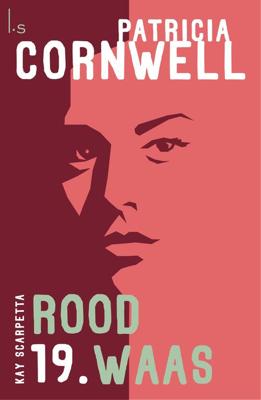 Rood waas - Patricia Cornwell - ebook