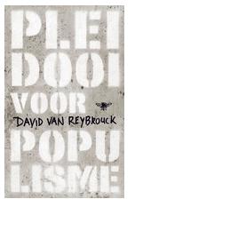 Pleidooi voor populisme - David van Reybrouck - eBook (9789023463399)