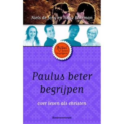 Paulus beter begrijpen (Paperback)