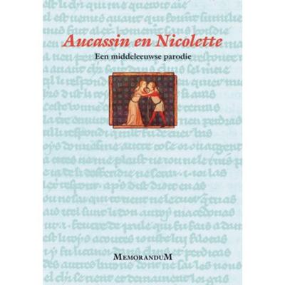 Aucassin en Nicolette (Paperback) Aucassin en Nicolette (Paperback)