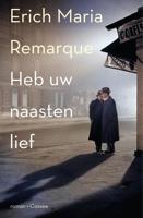 Heb uw naasten lief - Erich Maria Remarque - ebook - thumbnail