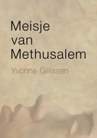 Meisje van Methusalem - Yvonne Gillissen - ebook - thumbnail
