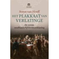 Het Plakkaat van Verlatinge - Anton van Hooff - Paperback (9789401913119) - thumbnail