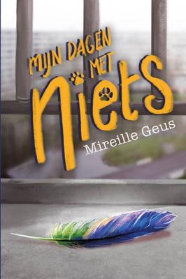 Mijn dagen met Niets - Mireille Geus - ebook