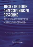 Tussen ongeloof, ondersteuning en opsporing - Jan Hendriks, Anne-Marie Slotboom, Trudy Mooren - ebook - thumbnail