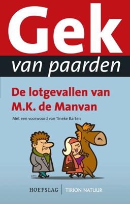 Gek van paarden - MK de Manvan - ebook